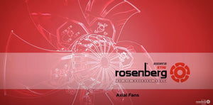 Rosenberg Axial Fans //  Ventilateurs axiaux Rosenberg.