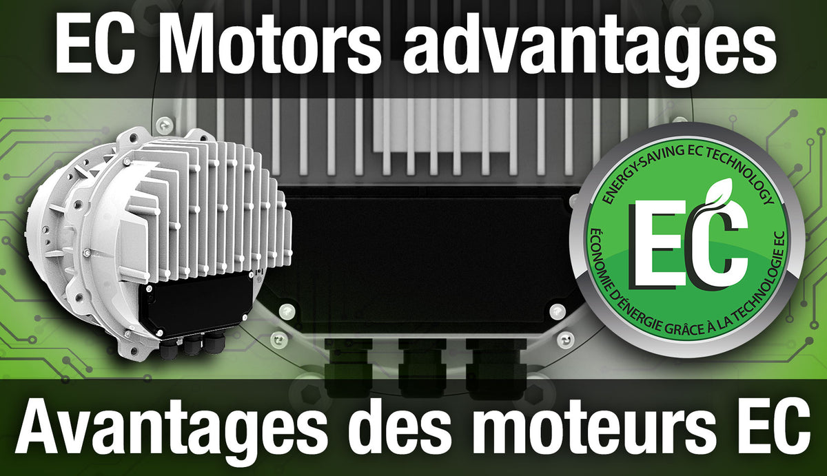 ADVANTAGES OF ECMOTOR FANS // LES AVANTAGES DES VENTILATEURS À MOTEUR