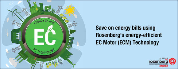 Rosenberg Fans Canada: energy-saving EC-Motor technology for HVAC